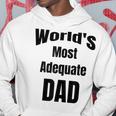 World's Most Adequate Dad はポップへの面白いギフトになります。 パーカー 面白い贈り物