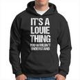 It's A Louie Thing You Wouldn't Understand Louie Thing パーカー