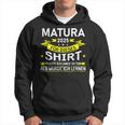 Matura 2025 Für Dieses Musste Würde Ich Matura Bestanden Kapuzenpullover