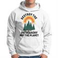Destroy The Patriarchy Not The Planet フェミニスト フェミニズム パーカー
