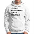 Reduzieren Wiederverwenden Recyceln Wiederholen パーカー