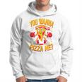 You Wanna Pizza Me 面白い ファイター ピザ愛好家 ファーストフード しゃれ 長袖tシャツ パーカー