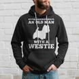 ウェスティ・ドッグを飼っている老人を決して過小評価しないでください パーカー 彼への贈り物