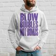 Big Print スローガン Blow Bubbles Not Bombs Rave Classic パーカー 彼への贈り物