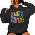 Fourth Grade Dream Team Back To School 4Th Grade Teacher Women Hoodie