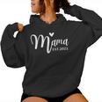 Mama Heart Est2022 Cute Pregnancy New Moms & Mothers-To-Be Women Hoodie
