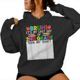 Student Signature Bruh It's My Last Day Of 2Nd Grade Sign My Women Hoodie