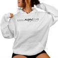 Cool Moms Club Mother's Day New Mama Motherhood Mom Life Women Hoodie