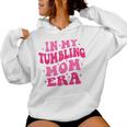 In My Tumbling Mom Era Tumbling Mom Lovers 母の日 長袖tシャツ レディースパーカー