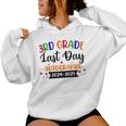 Last Day Of School Year 2025 Autograph 3Rd Grade Graduation Women Hoodie