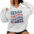 Stars Stripes & Basic Human Rights 4Th Of July Rights Women Hoodie