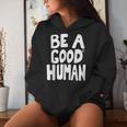 Be A Good Human 引用句 レディースパーカー 彼女への贈り物