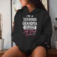 Cool Taekwondo Grandma Women Hoodie Gifts for Her