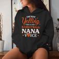 I'm Not Yelling This Is Just My Basketball Nana Voice Womens Women Hoodie Gifts for Her