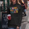 Cool Nanas Club Face Cool Nana Women Hoodie Personalized Gifts