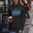 Mermaid Security Dad Mom Mermaid Family Mermaid Squad Women Hoodie Personalized Gifts