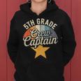 5Th Grade Crew Captain Nautical Back To School Women Hoodie 5Th Grade Crew Captain Nautical Back To School Women Hoodie