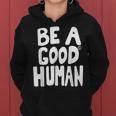 Be A Good Human 引用句 レディースパーカー