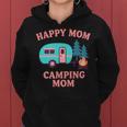 Happy Mom Camping Mom Rv Camper Mother's Day For Mama Women Hoodie
