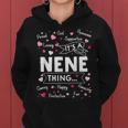 It's A Nene Thing Sayings Cute Grandma Women Hoodie