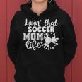 Livin' Thatoccer Mom Life ファニースポーツ 母の日 レディースパーカー