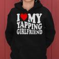 I Love My Yapping Girlfriend レディースパーカー