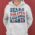 Stars Stripes & Basic Human Rights 4Th Of July Rights Women Hoodie