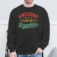 Awesome Like My Daughter Dad Fathers Day Dad Sweatshirt Gifts for Old Men