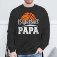 Basketball Papa Basketball Player Game Day Father's Day Sweatshirt Gifts for Old Men