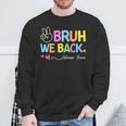 Bruh We Back Admin Team Back To School First Day Of School Sweatshirt Gifts for Old Men Bruh We Back Admin Team Back To School First Day Of School Sweatshirt Gifts for Old Men