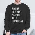 Bruh It's Mykibidi 10歳の誕生日プレゼント 10歳 男の子 スウェットシャツ 高齢者への贈り物