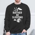 I'd Rather Beleeping leep Quote スウェットシャツ 高齢者への贈り物