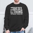 It's A Diesel Thing You Wouldn't Understand トラックドライバー スウェットシャツ 高齢者への贈り物