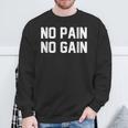 No Pain No Gain Fitness Gym Inspirational Motivation Quotes スウェットシャツ 高齢者への贈り物