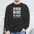 No Racism-No Hate Trump Racism Is Idiotic スウェットシャツ 高齢者への贈り物