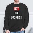 Not Ok Boomer スウェットシャツ 高齢者への贈り物