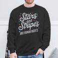 Stars Stripes And Human Rights 4Th Of July Equal Rights Sweatshirt Gifts for Old Men