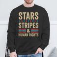 Stars Stripes And Human Rights Vintage July 4Th Distressed Sweatshirt Gifts for Old Men