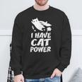 猫 365 I Have Cat Power スウェットシャツ 高齢者への贈り物