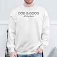 God Is Good All The Time ミニマルなクリスチャン スウェットシャツ 高齢者への贈り物