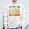 I'm Kawan Doing Kawan Things 面白い名言 長袖tシャツ スウェットシャツ 高齢者への贈り物