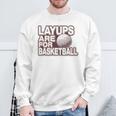 Layups Are For Basketball ゴルフ ユーモア スポーツ スウェットシャツ 高齢者への贈り物