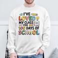 I Love Love My Class For 100 Days Ofchool 100Th スウェットシャツ 高齢者への贈り物