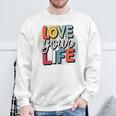 Love Your Life インスピレーション引用シャツ モチベーションアップ スウェットシャツ 高齢者への贈り物