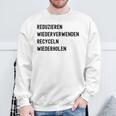 Reduzieren Wiederverwenden Recyceln Wiederholen スウェットシャツ 高齢者への贈り物