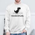 You Are Offline T-Rex 恐竜のラン ピクセルアート 恐竜ゲーム スウェットシャツ 高齢者への贈り物