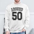 【バックプリント・背中側】Around 50 アラフィフ（五十歳 50才）ユニフォーム風 50代 誕生日プレゼント 面白 スウェットシャツ 高齢者への贈り物
