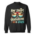 Aw Ship It's A Graduation Trip 2025 Graduation Cruise 2025 Sweatshirt