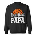 Basketball Papa Basketball Player Game Day Father's Day Sweatshirt