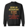 Being An Accountant Is Easy Accounting Cpaグラフィック スウェットシャツ